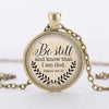 Divine Serenity: "BE STILL AND KNOW THAT I AM GOD" GEMSTONE NECKLACE